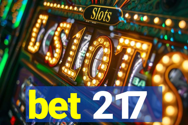 bet 217